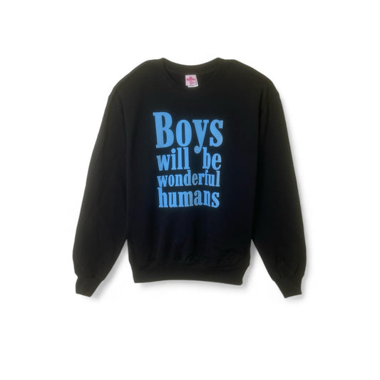 BOYS WILL BE WONDERFUL HUMANS sweater