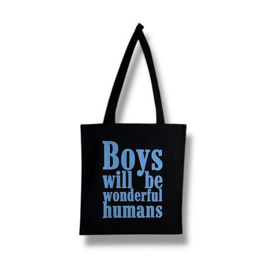 BOYS WILL BE WONDERFUL HUMANS bag